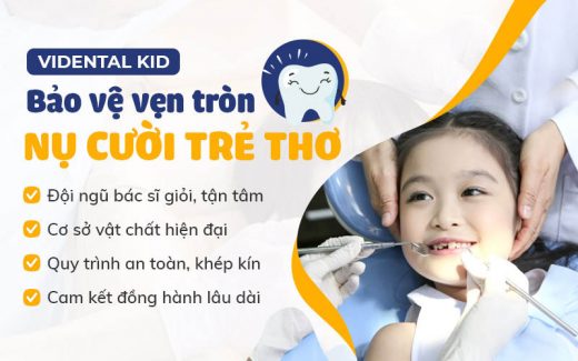 ViDental Kid - Trung Tâm Nha Khoa Dành Cho Trẻ Em Hàng Đầu Việt Nam
